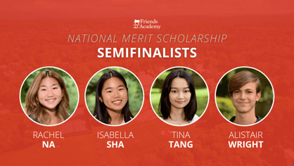 National Merit Semifinalists Rachel Na, Isabella Sha, Tina Tang, and Alistair Wright